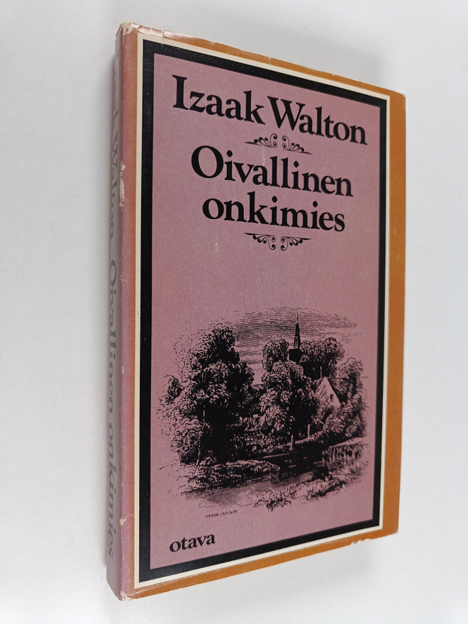 Izaak Walton : Oivallinen onkimies