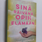 Laurent Gounelle : Sinä päivänä opin elämään - pikkukuva 1
