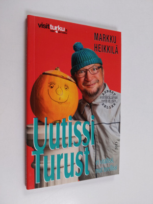 Markku Heikkilä : Uutissi Turust 18
