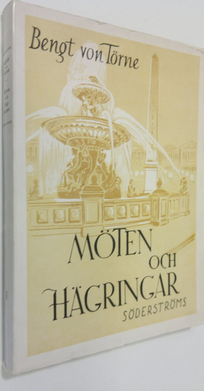 Bengt von Törne : Möten och hägringar