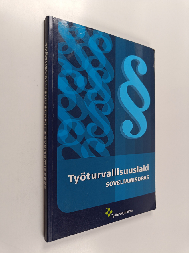 Työturvallisuuslaki : soveltamisopas