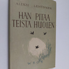 Aleksi Lehtonen : Hän pitää teistä huolen - pikkukuva 1
