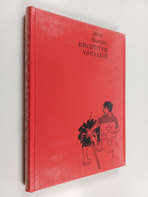 John Bunyan : Kristityn vaellus Turmeluksen kaupungista T...