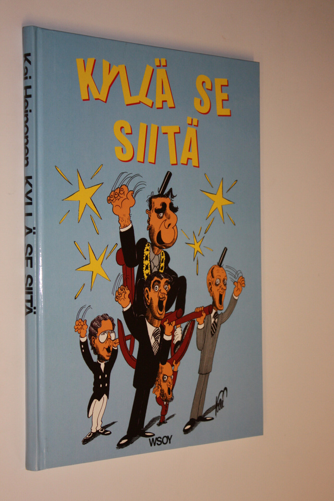 Kai Heinonen : Kyllä se siitä!