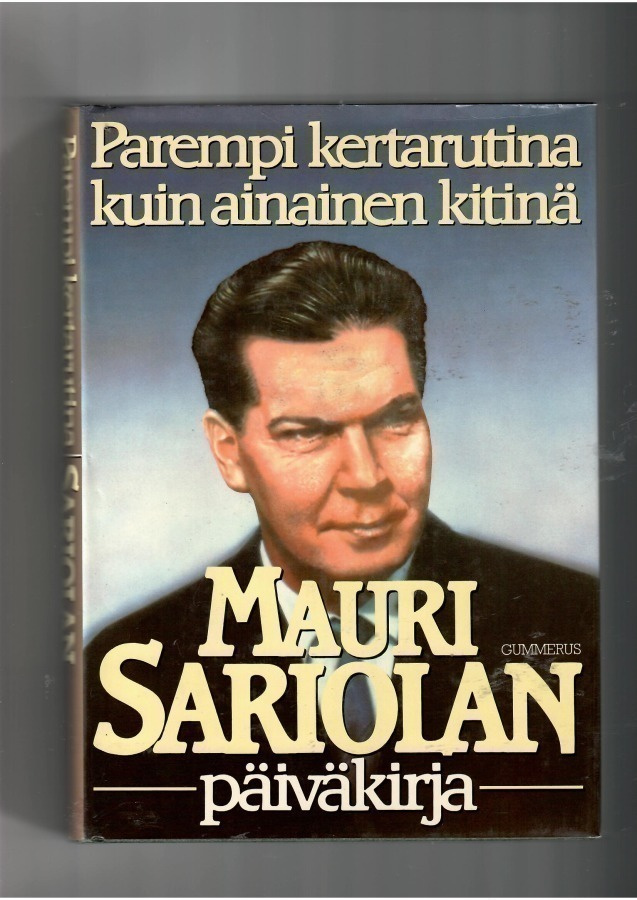MAURI SARIOLAN PÄIVÄKIRJAT I-II