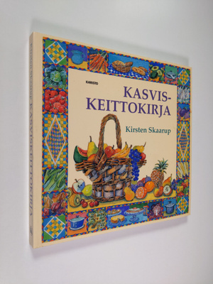 Kirsten Skaarup : Kasviskeittokirja