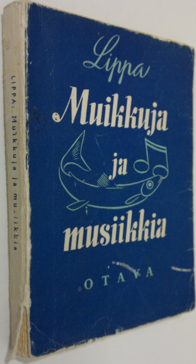 Lippa : Muikkuja ja musiikkia