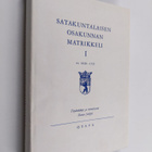 Satakuntalaisen osakunnan matrikkeli 1 : vv. 1640-1721 (n... - pikkukuva 1