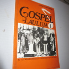Juha Haapaniemi (toim.) - Gospel-lauluja 1 ( hienokuntoinen - pikkukuva 1