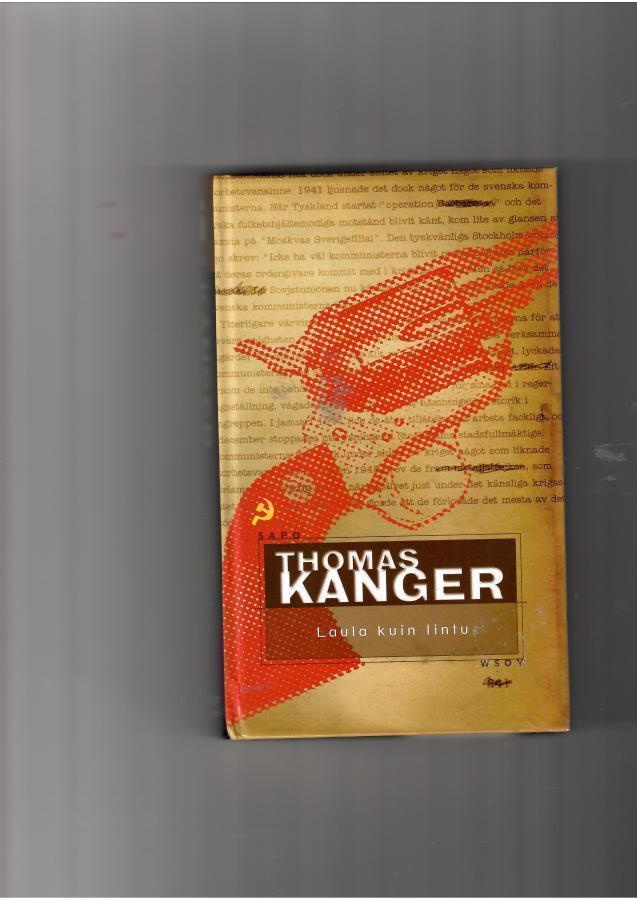 THOMAS KANGER: Laula kuin lintu, SaPo 430 1.p.