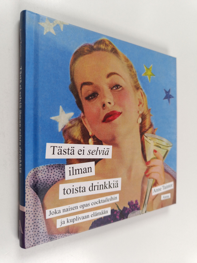Anne Taintor : Tästä ei selviä ilman toista drinkkiä : jo...