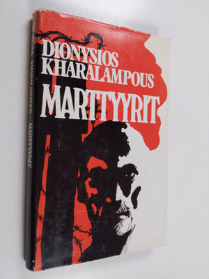 Dionysios Kharalampous : Marttyyrit : Kreikkalaisen pappi...