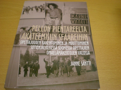 Janne Säntti: Pellon pientareelta Akateemisiin sfääreihin