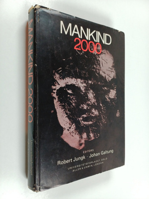 Johan Galtung ym. : Mankind 2000
