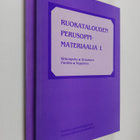 Ruokatalouden perusoppimateriaalia 1-2 - pikkukuva 1