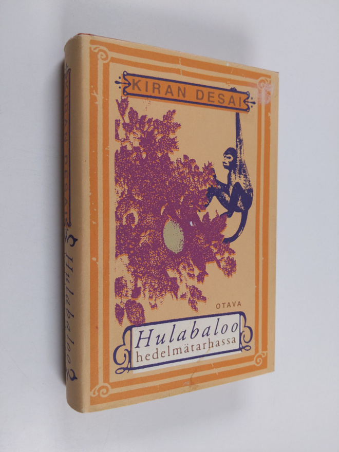Kiran Desai : Hulabaloo hedelmätarhassa