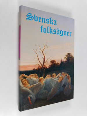 Bengt af Klintberg : Svenska folksägner