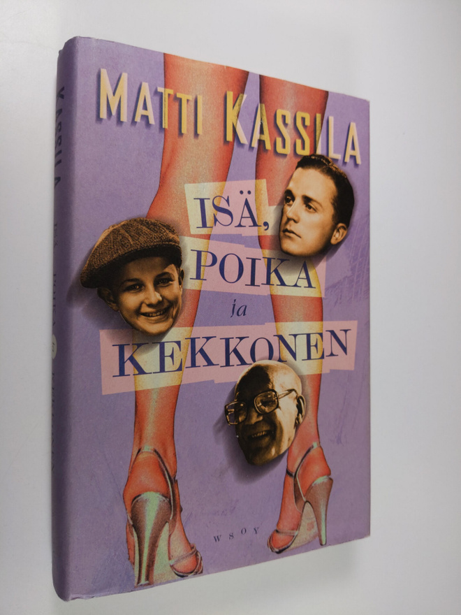 Matti Kassila : Isä, poika ja Kekkonen