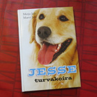 Kirja Jesse turvakoira (Mervi ja Marvi Jalo), kovakantinen - pikkukuva 1