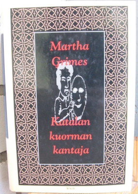 Martha Grimes: Katalan kuorman kantaja, Wsoy 1990. 331 s.