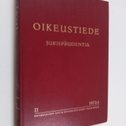 Ilkka Saraviita : Oikeustiede : Juristprudentia 2 (1972:1) - pikkukuva 1