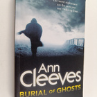 Ann Cleeves : Burial of ghosts - pikkukuva 1