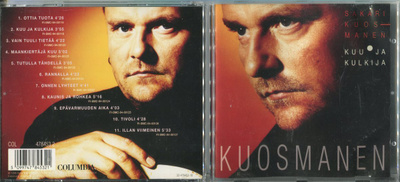 SAKARI KUOSMANEN . CD-LEVY . KUU JA KULKIJA