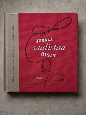 Jarkko Laine: Jumala saalistaa öisin, sid.