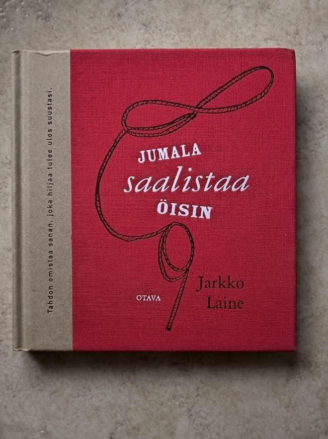 Jarkko Laine: Jumala saalistaa öisin, sid.