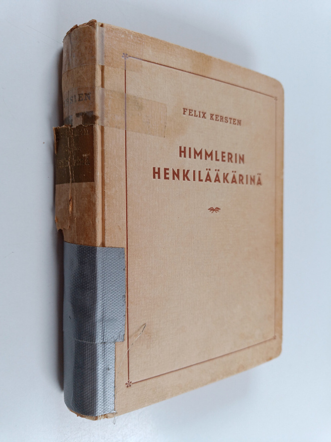 Felix Kersten : Himmlerin henkilääkärinä - Muistelmia kol...