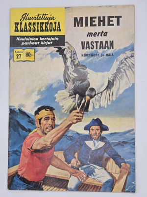 Nordhoff ja Hall - Kuvitettuja klassikkoja - Miehet Merta