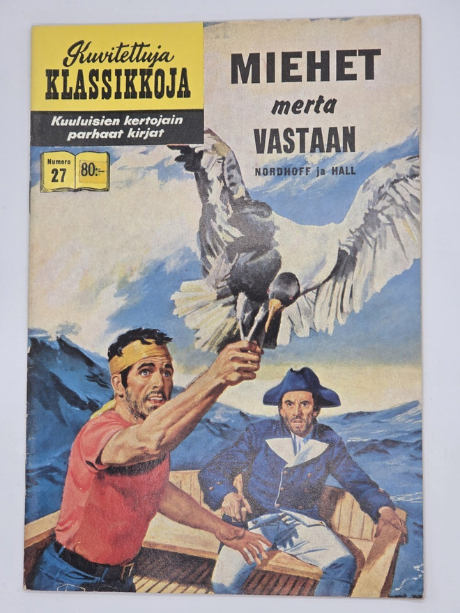 Nordhoff ja Hall - Kuvitettuja klassikkoja - Miehet Merta