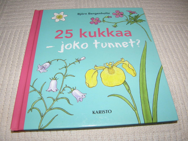 Björn Bergenholtz 25 kukkaa - joko tunnet?