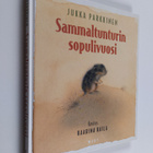 Jukka Parkkinen : Sammaltunturin sopulivuosi (signeerattu... - pikkukuva 1