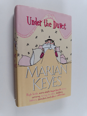 Marian Keyes : Under the duvet