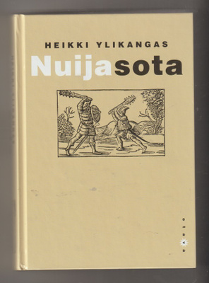 Heikki Ylikangas: Nuijasota