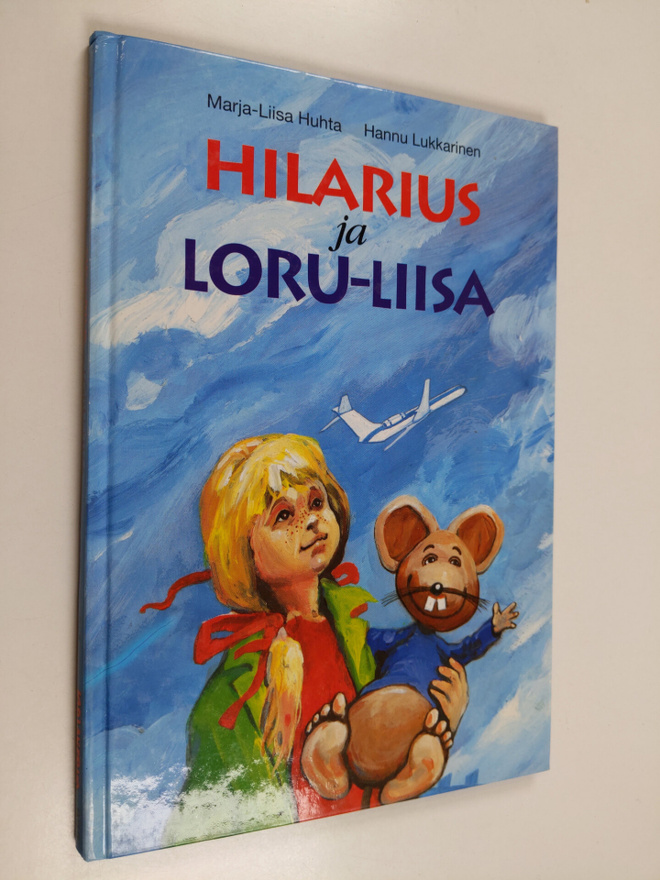 Marja-Liisa Huhta : Hilarius ja Loru-Liisa