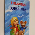 Marja-Liisa Huhta : Hilarius ja Loru-Liisa - pikkukuva 1