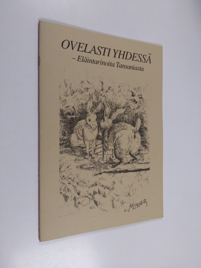 Ovelasti yhdessä : eläintarinoita Tansaniasta