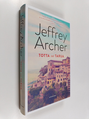 Jeffrey Archer : Totta vai tarua