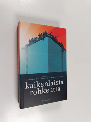 Kaikenlaista rohkeutta