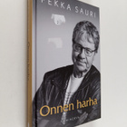 Pekka Sauri : Onnen harha - pikkukuva 1