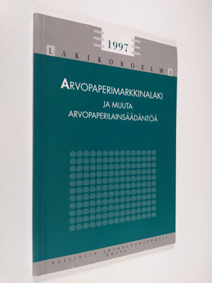 Päivi (toim.) Kämäräinen : Arvopaperimarkkinalaki ja muut...