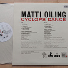 MATTI OILING – CYCLOPS DANCE  orig.FIN 2001   EP ( A-PUOLI 3 - pikkukuva 2