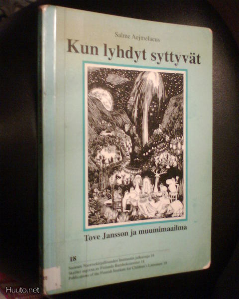 Aejmelaeus KUN LYHDYT SYTTYVÄT Tove Jansson ja hänen ...