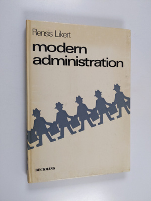 Rensis Likert : Modern administration
