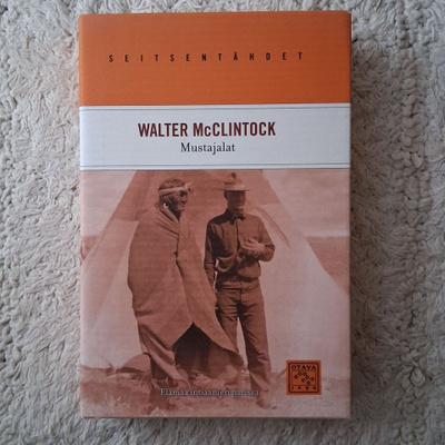 Walter McClintock: Mustajalat - elämää intiaanien parissa