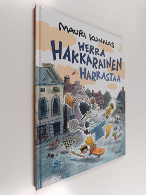 Mauri Kunnas : Herra Hakkarainen harrastaa