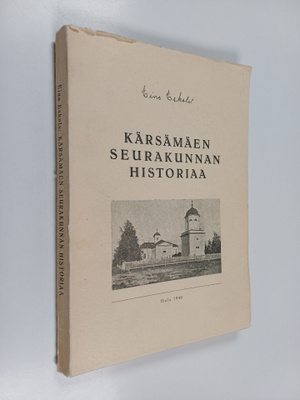 Eino Eskola : Kärsämäen seurakunnan historiaa