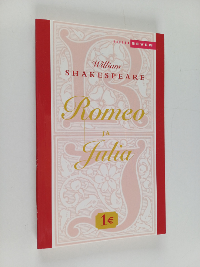 William Shakespeare : Romeo ja Julia